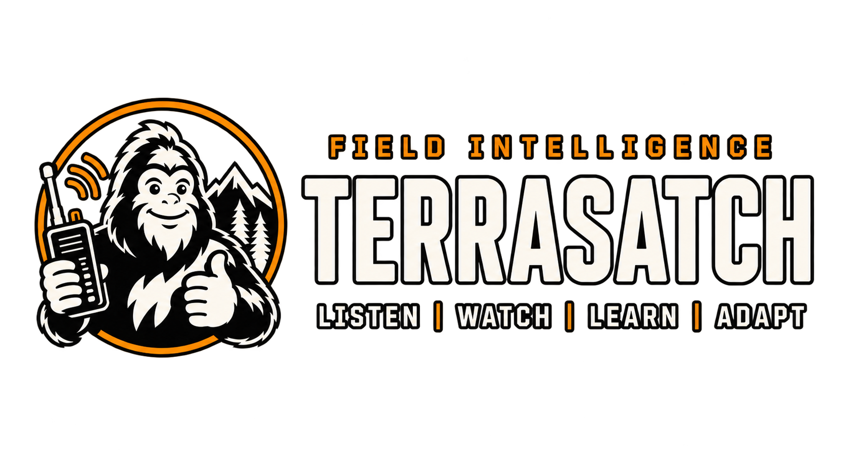 TerraSatch — Field Intelligence — Listen Watch Learn Adapt